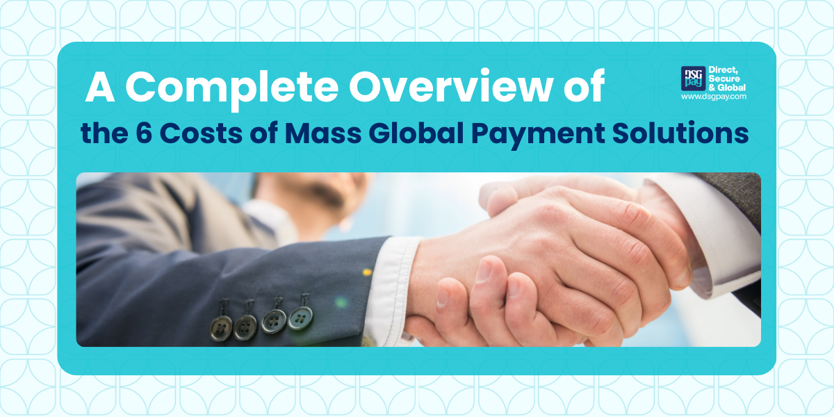 Costs of Mass Global Payment Solutions