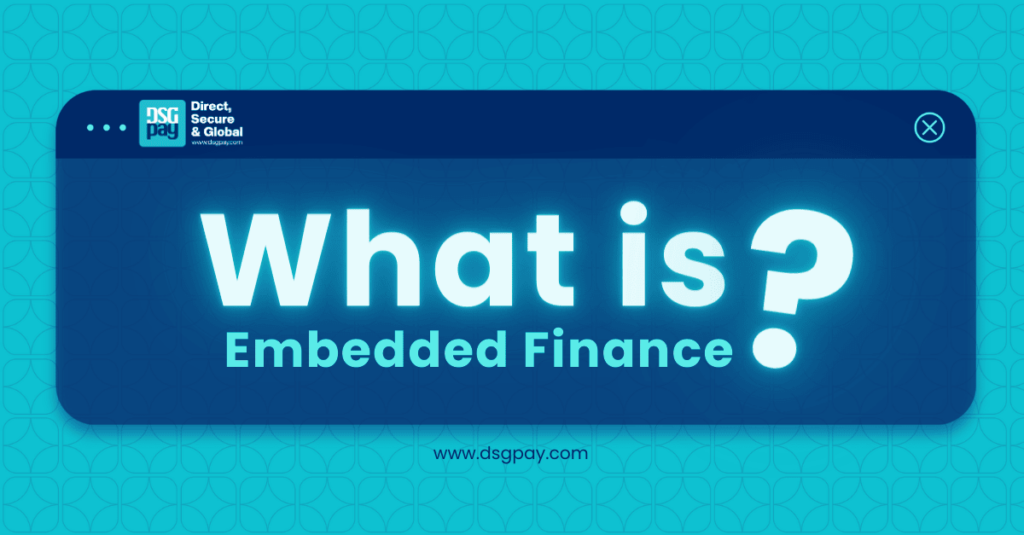 The benefits of embedded finance