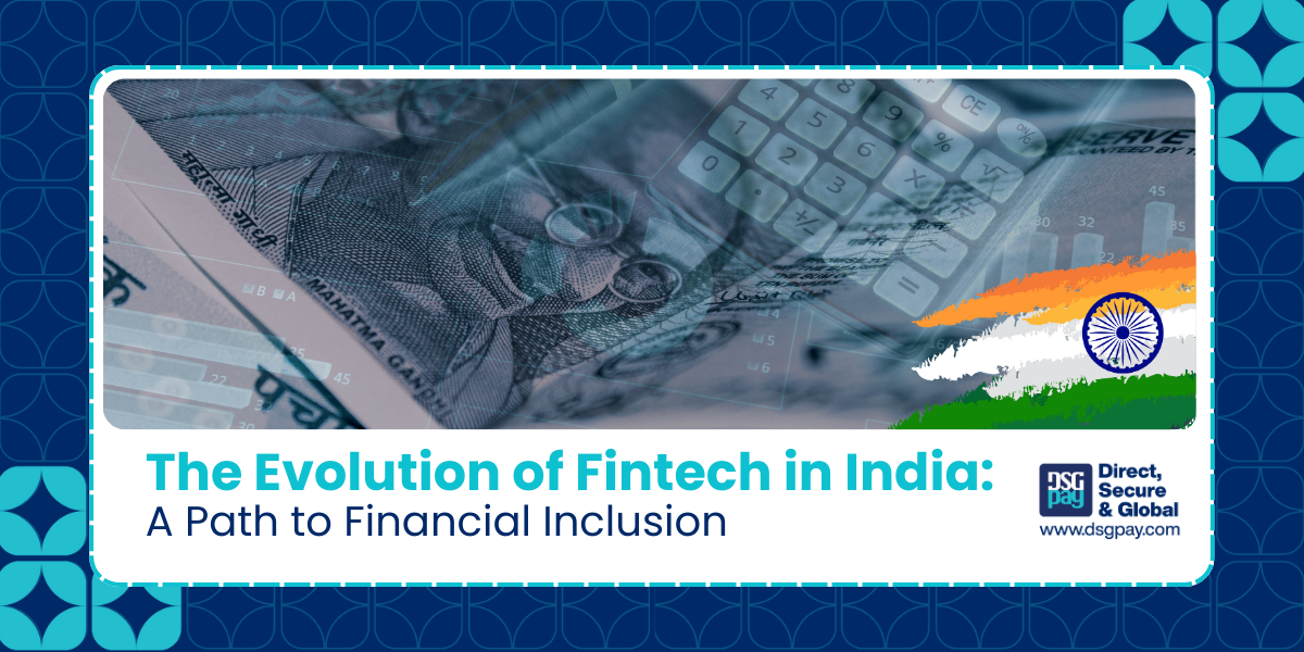 Evolution of Fintech in India