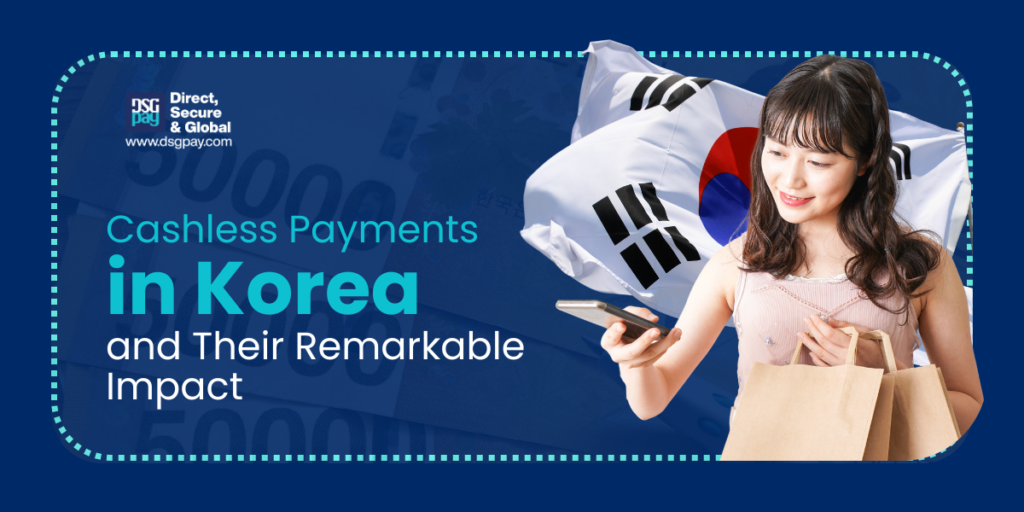 Cashless Payments in Korea