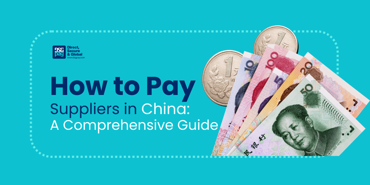 How to Pay Suppliers in China