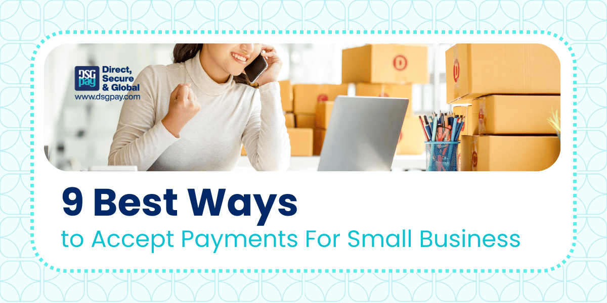 Accept Payments For Small Business