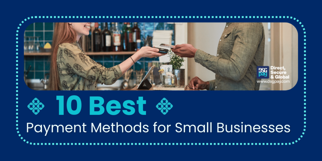 Payment Methods for Small Businesses