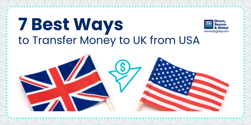 Transfer Money to UK from USA